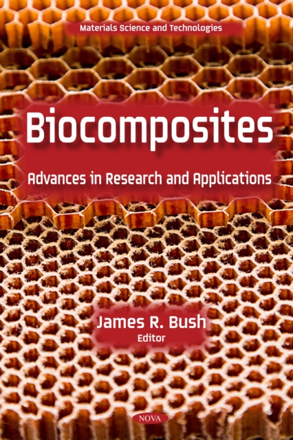 Biocomposites: Advances in Research and Applications