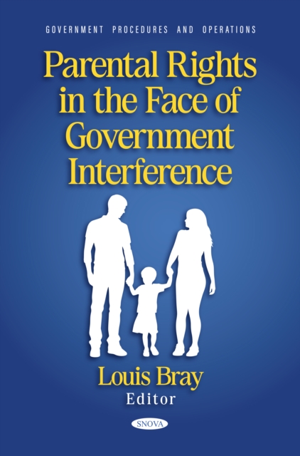 Parental Rights in the Face of Government Interference