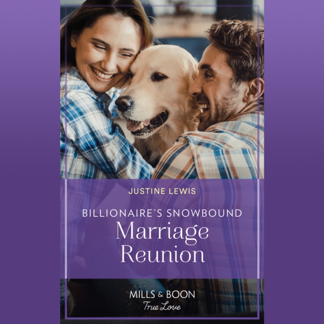 Billionaire's Snowbound Marriage Reunion