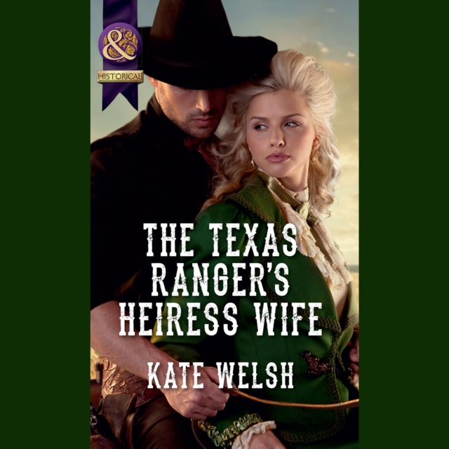 Texas Ranger's Heiress Wife