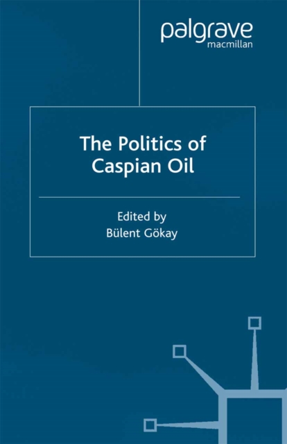 Politics of the Caspian Oil