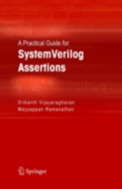 Practical Guide for SystemVerilog Assertions