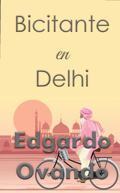 Bicitante en Dehli