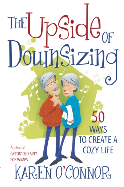 Upside of Downsizing