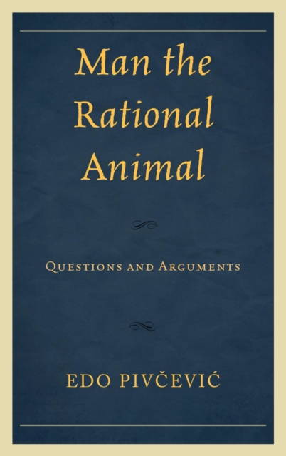 Man the Rational Animal