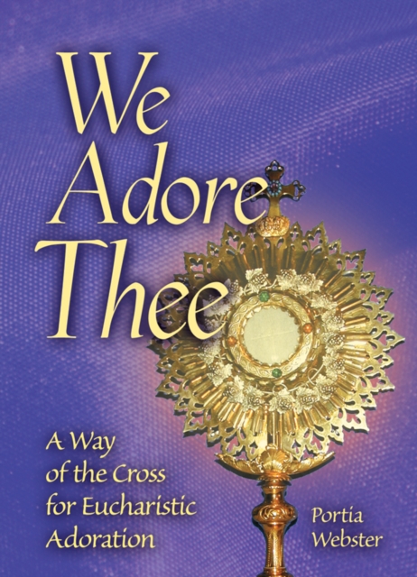 We Adore Thee
