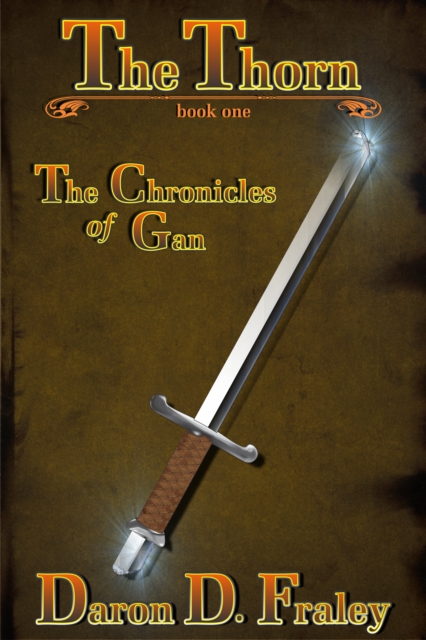 Chronicles of Gan: The Thorn