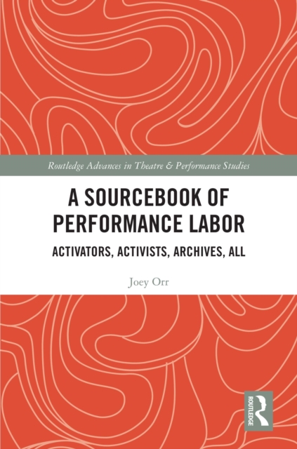 Sourcebook of Performance Labor