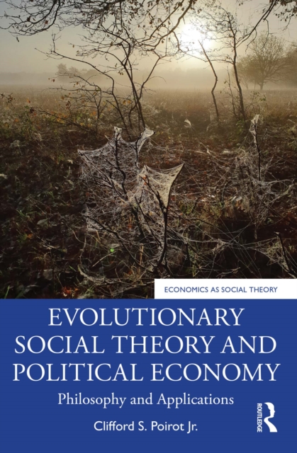 Evolutionary Social Theory and Political Economy