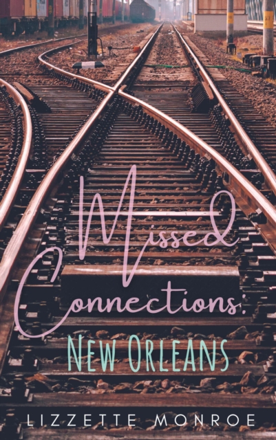 Missed Connections: New Orleans