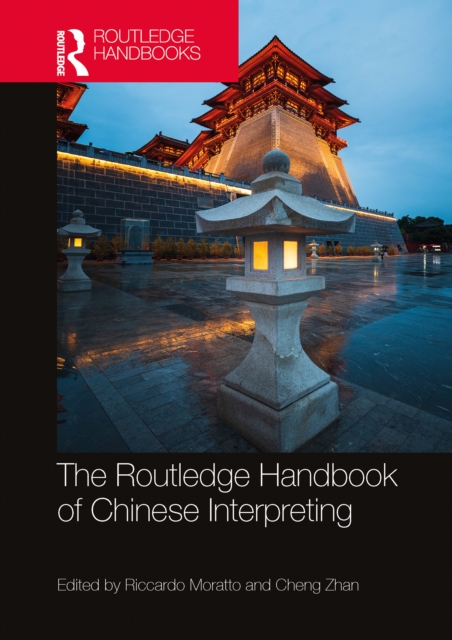 Routledge Handbook of Chinese Interpreting