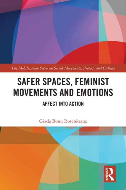 Safer Spaces, Feminist Movements and Emotions