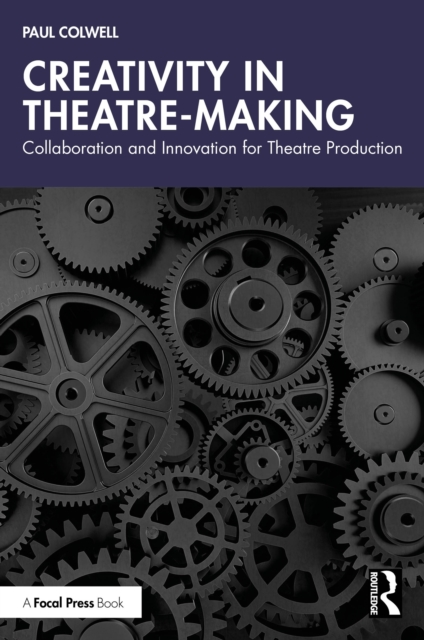 Creativity in Theatre-Making