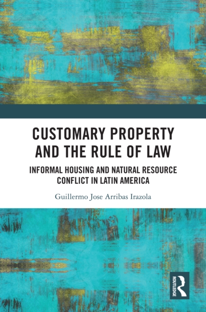 Customary Property and the Rule of Law