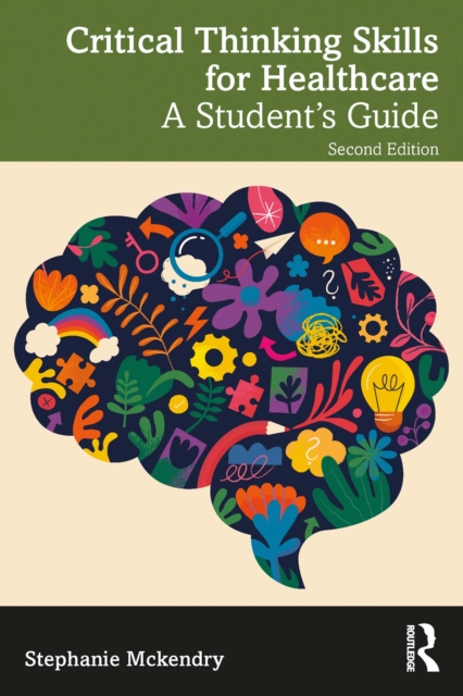 Critical Thinking Skills for Healthcare