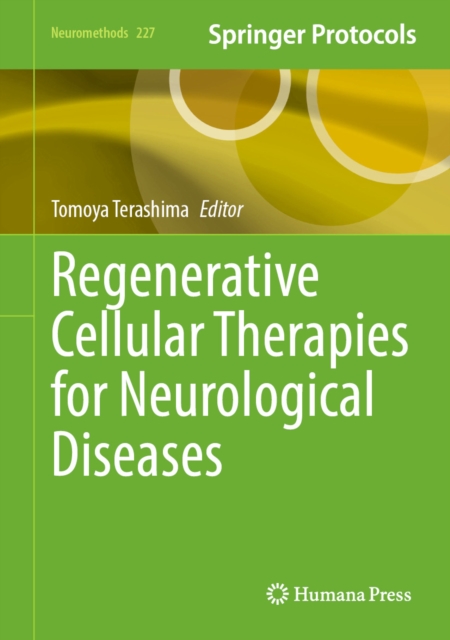 Regenerative Cellular Therapies for Neurological Diseases
