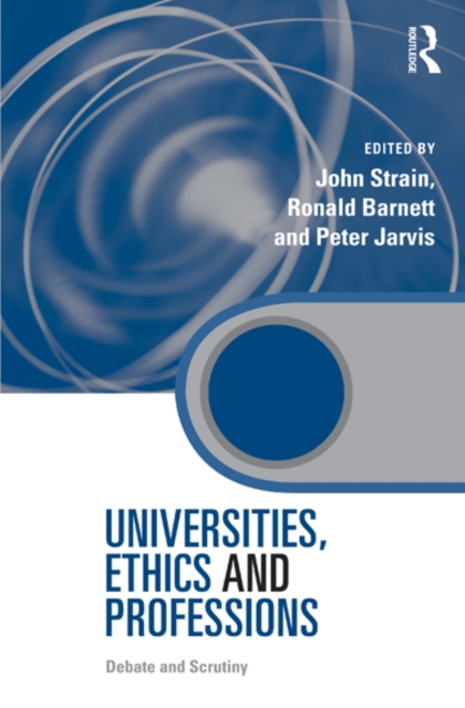 Universities, Ethics and Professions
