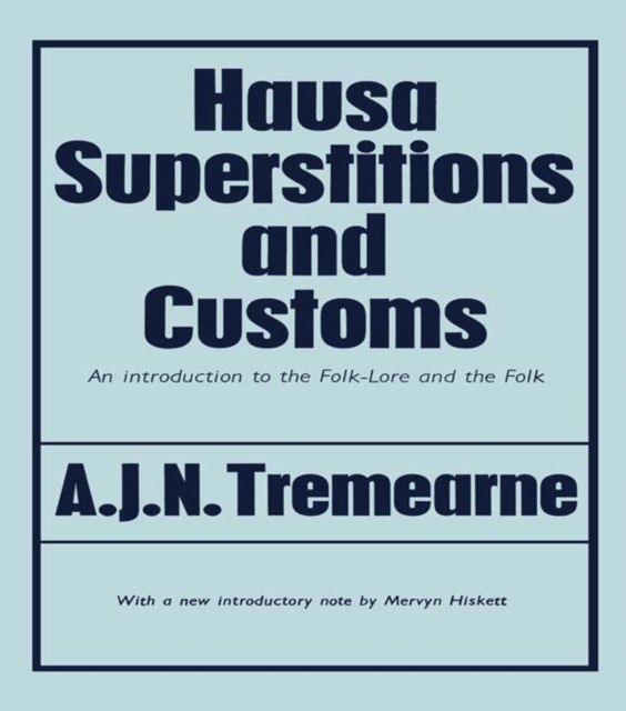 Hausa Superstitions and Customs