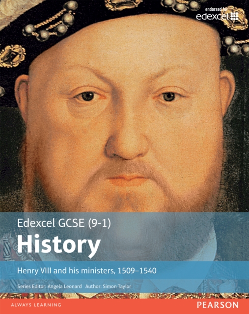 Edexcel GCSE (9-1) History Henry VIII and His Ministers  1509-1540 Student Book library edition
