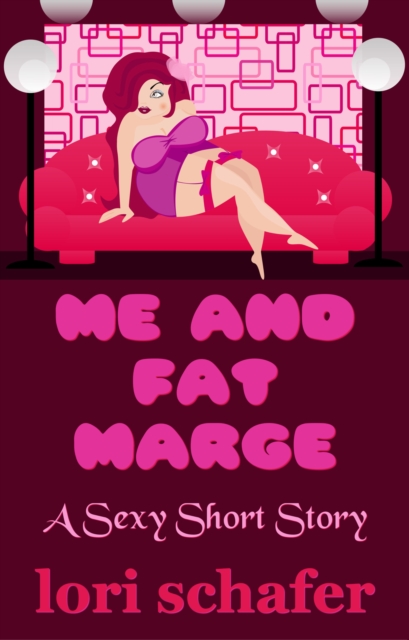 Me and Fat Marge