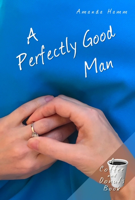 Perfectly Good Man