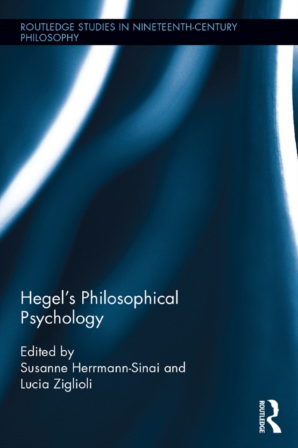 Hegel's Philosophical Psychology