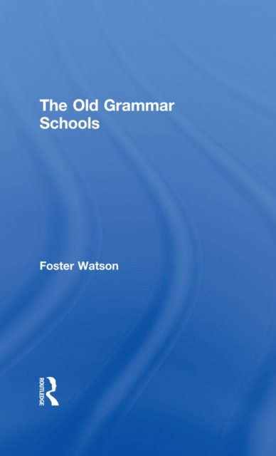 Old Grammar Schools