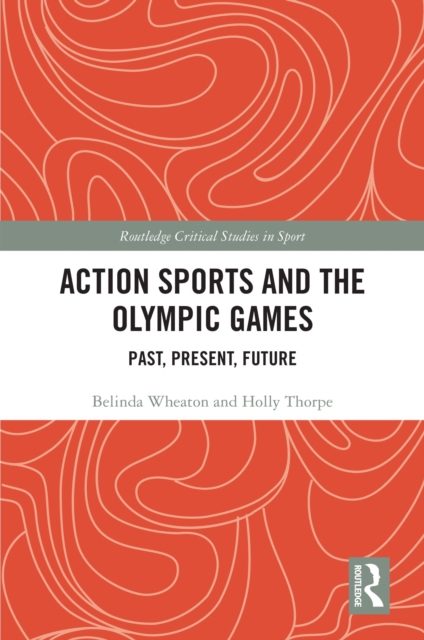 Action Sports and the Olympic Games