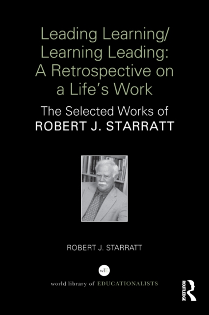 Leading Learning/Learning Leading: A retrospective on a life's work