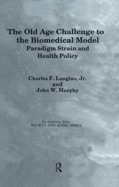 Old Age Challenge to the Biomedical Model