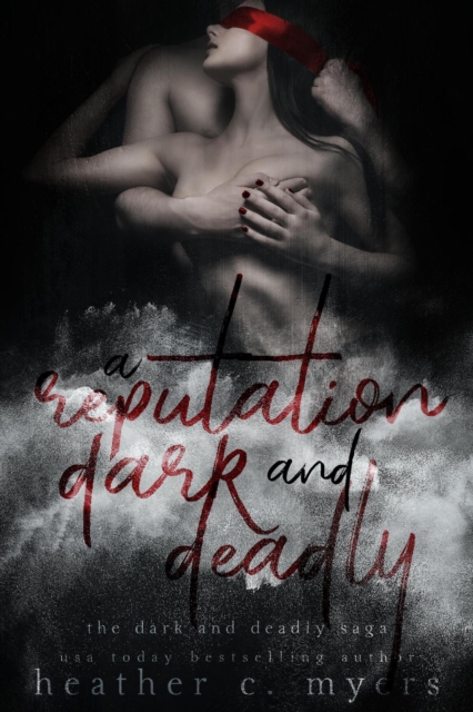 Reputation Dark & Deadly