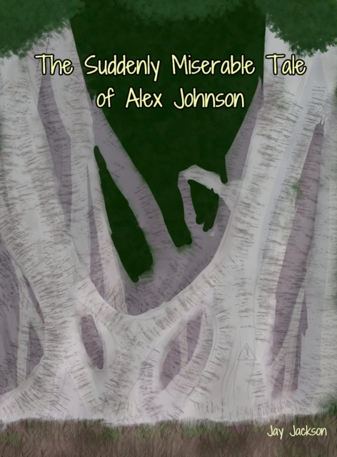 Suddenly Miserable Tale of Alex Johnson