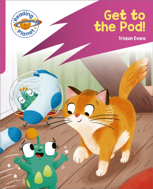 Reading Planet: Rocket Phonics   Target Practice - Get to the Pod! - Pink B