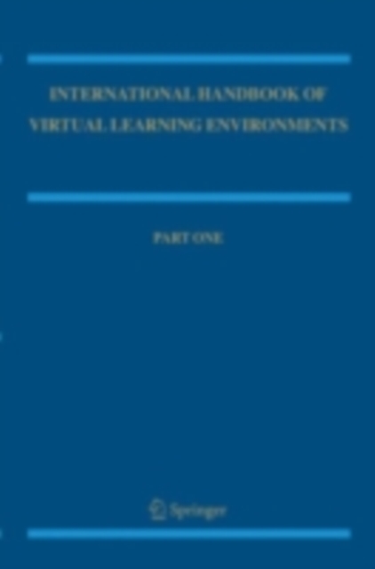 International Handbook of Virtual Learning Environments
