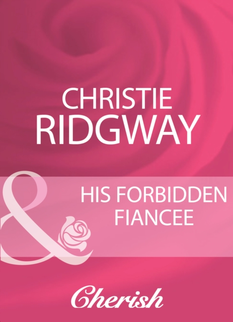 His Forbidden Fiancee