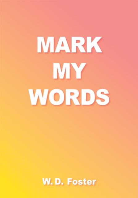 Mark My Words