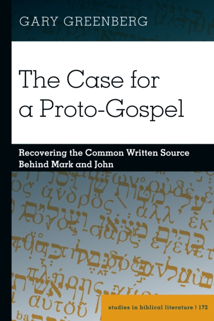 Case for a Proto-Gospel