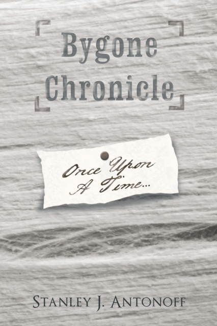 Bygone Chronicle