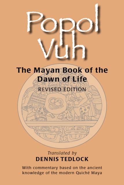 Popol Vuh: The Mayan Book of the Dawn of Life