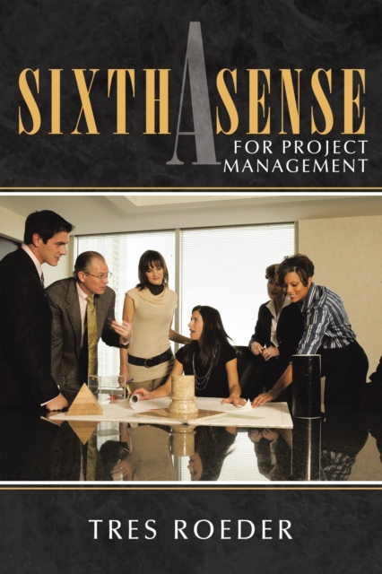 Sixth Sense for Project Management