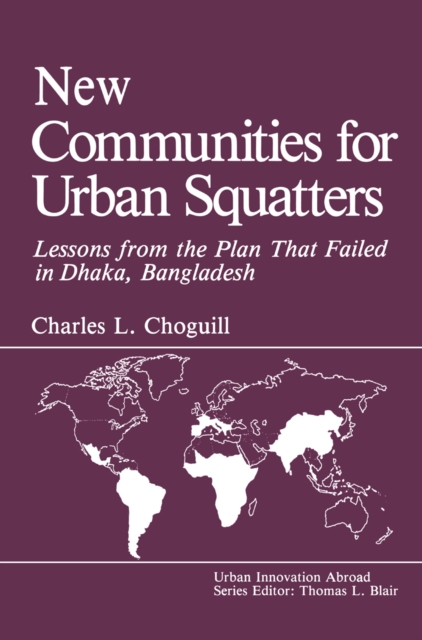 New Communities for Urban Squatters