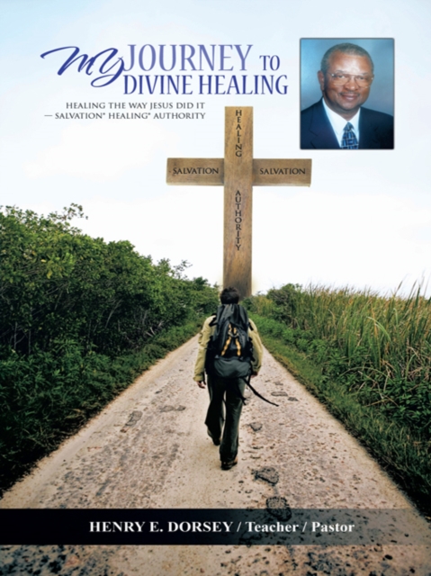My Journey to Divine Healing