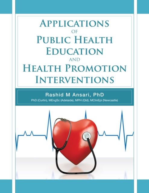 Applications of Public Health Education and Health Promotion Interventions