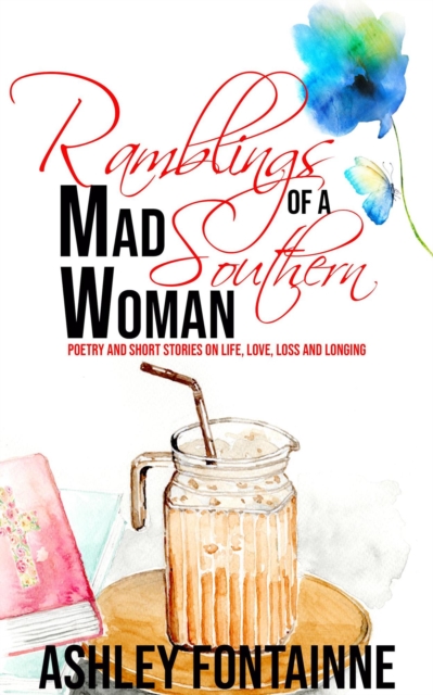 Ramblings of a Mad Southern Woman