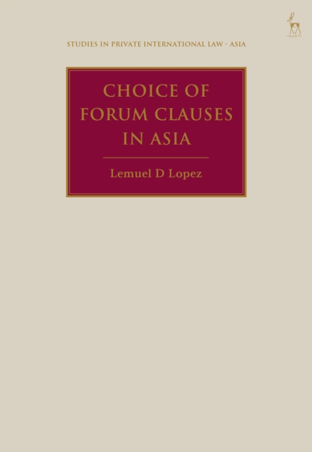 Choice of Forum Clauses in Asia