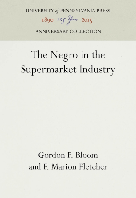 Negro in the Supermarket Industry