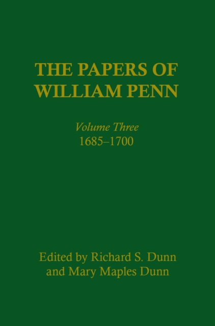 Papers of William Penn, Volume 3