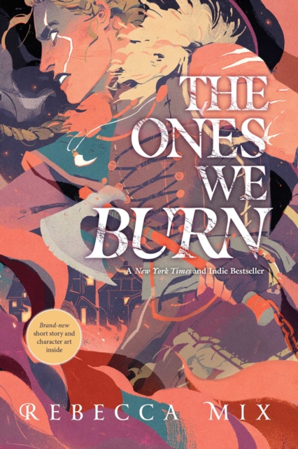 Ones We Burn
