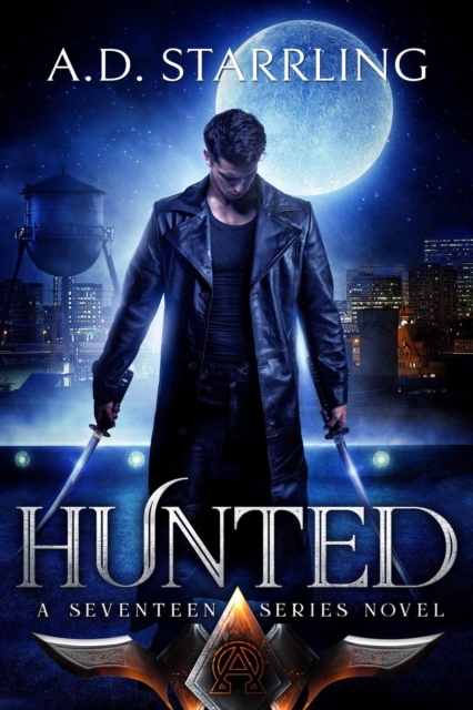 Hunted (A Seventeen Series Novel Book 1)