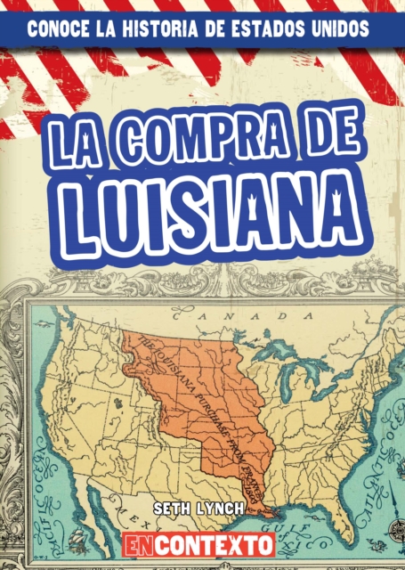 La compra de Luisiana (The Louisiana Purchase)